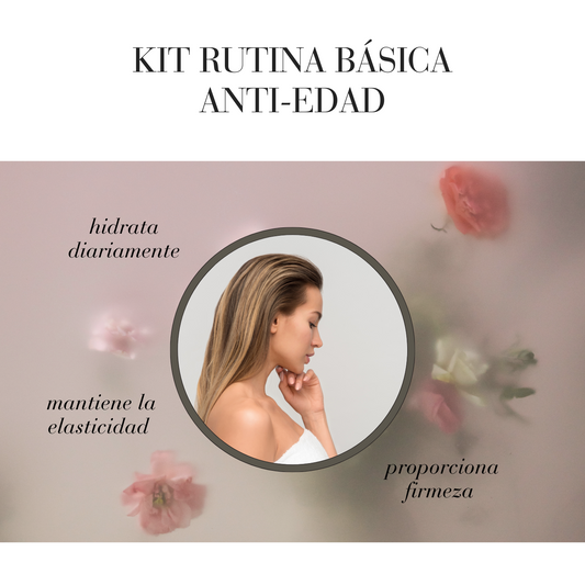 KIT RUTINA BÁSICA ANTI-EDAD